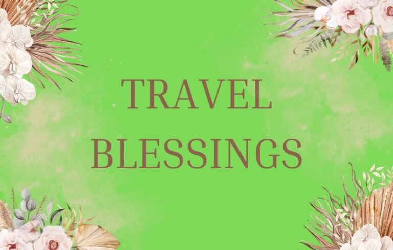 Travel Blessings