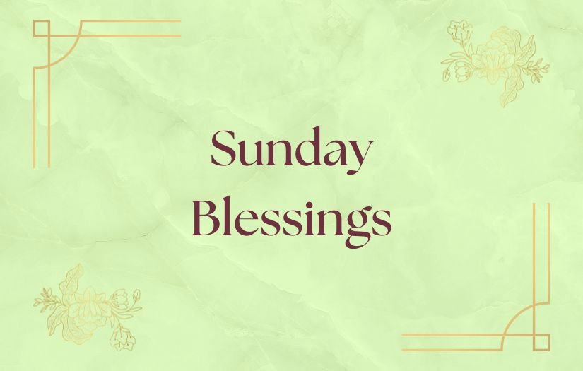 Sunday Blessings