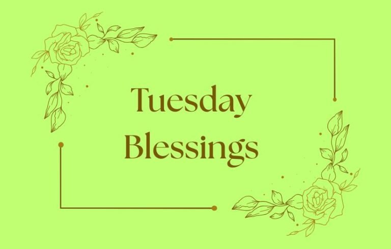 Tuesday Blessings
