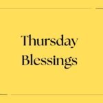 Thursday Blessings